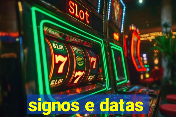 signos e datas